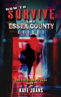 Cover image for How to Survive the Essex County Effect