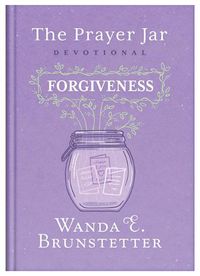 Cover image for The Prayer Jar Devotional: Forgiveness