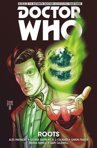 Cover image for Doctor Who - The Eleventh Doctor: The Sapling Volume 2: Roots