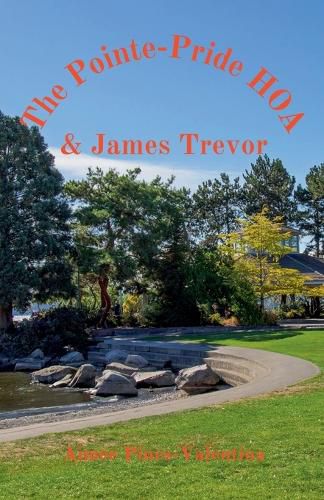 Cover image for The Pointe-Pride Lake HOA & James Trevor