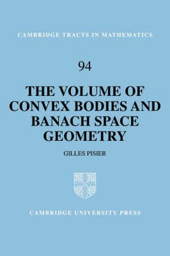 Cover image for The Volume of Convex Bodies and Banach Space Geometry