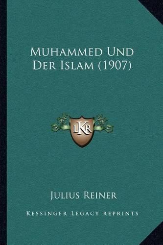 Cover image for Muhammed Und Der Islam (1907)