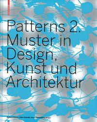 Cover image for Patterns 2: Muster in Design, Kunst und Architektur