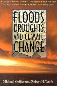 Cover image for Floods, Droughts, and Climate Change