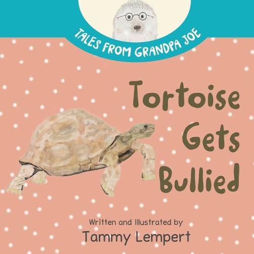 Cover image for Tortoise Gets Bullied: A Social Emotional Learning SEL Feelings Book for Kids 4-8