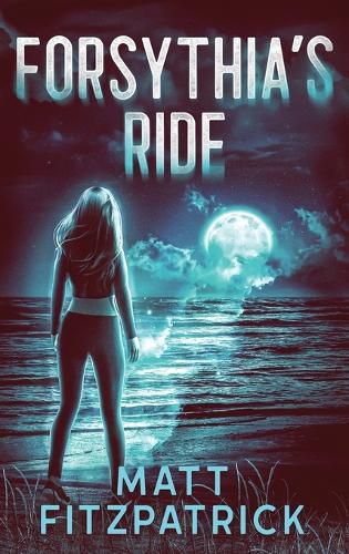 Cover image for Forsythia's Ride