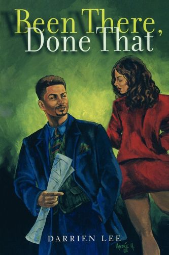 Cover image for Been There, Done That: A Novel