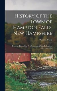 Cover image for History of the Town of Hampton Falls, New Hampshire