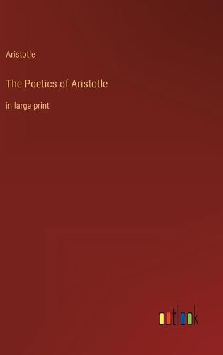 Cover image for The Poetics of Aristotle