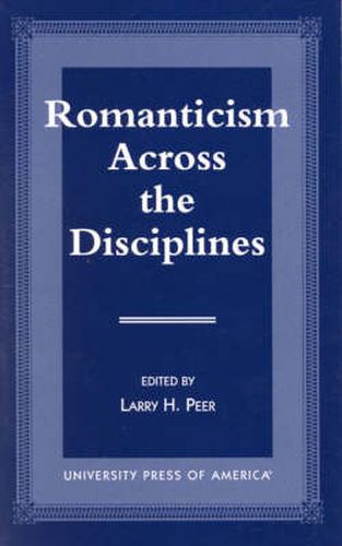 Romanticism Across the Disciplines