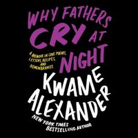 Cover image for Why Fathers Cry at Night