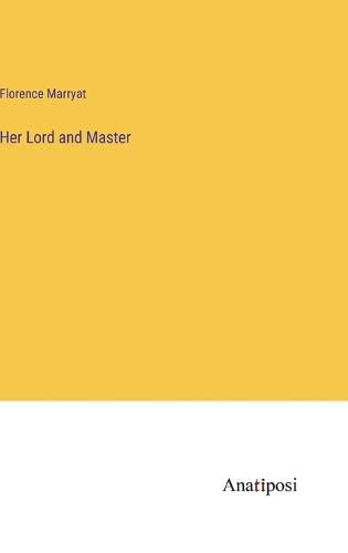 Cover image for Her Lord and Master