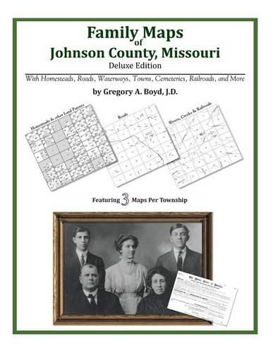 Cover image for Family Maps of Johnson County, Missouri