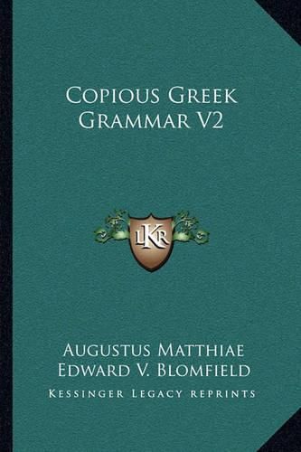 Cover image for Copious Greek Grammar V2