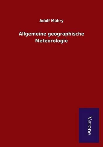 Cover image for Allgemeine geographische Meteorologie