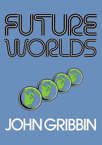 Future Worlds