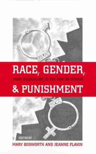 Cover image for Race, Gender, and Punishment: From Colonialism to the War on Terror