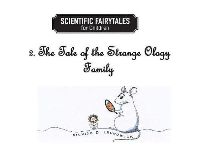 Cover image for The Tale of the Strange Ology Family: 2. the Tale of the Strange Ology Family