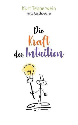 Cover image for Die Kraft der Intuition