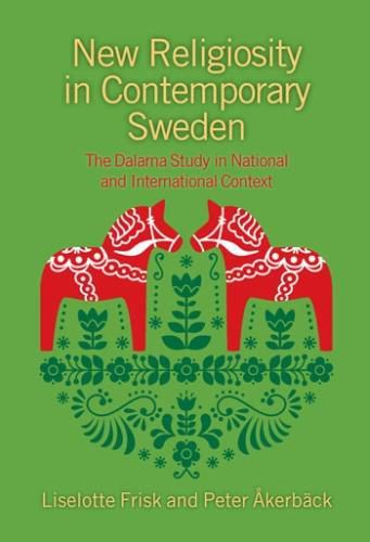 New Religiosity in Contemporary Sweden: The Dalarna Study in National and International Context