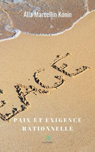 Cover image for Paix et exigence rationnelle