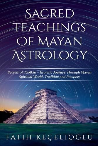 Cover image for Sacred Teachings of Mayan Astrology