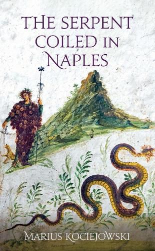 Cover image for The Serpent Coiled in Naples