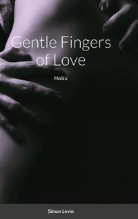 Cover image for Gentle Fingers of Love