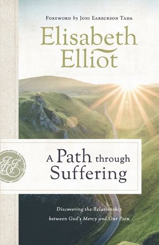 Cover image for A Path through Suffering: Discovering the Relationship between God's Mercy and Our Pain