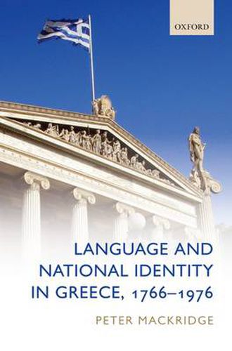 Cover image for Language and National Identity in Greece, 1766-1976