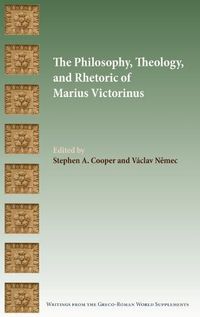 Cover image for The Philosophy, Theology, and Rhetoric of Marius Victorinus