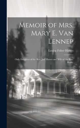 Cover image for Memoir of Mrs. Mary E. Van Lennep