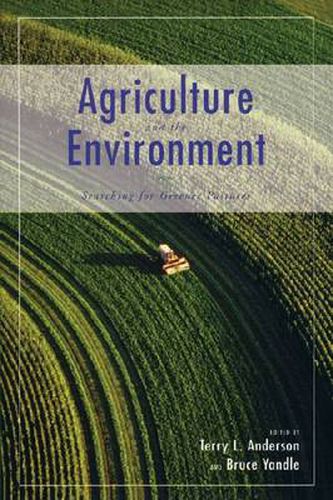 Cover image for Agriculture and the Environment: Searching for Greener Pastures