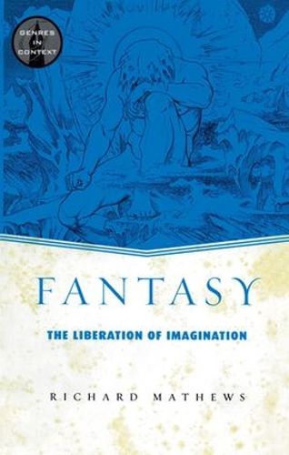 Cover image for Fantasy: The Liberation of Imagination