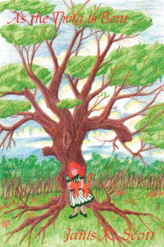 Cover image for As the Twig Is Bent