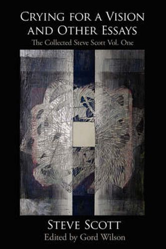 Cover image for Crying for a Vision and Other Essays