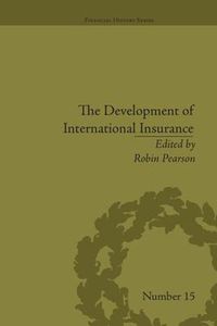 Cover image for The Development of International Insurance