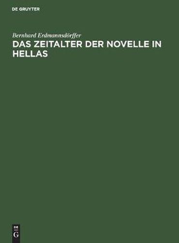 Das Zeitalter Der Novelle in Hellas