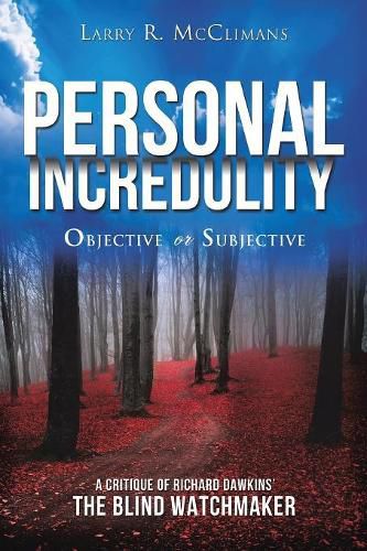 Cover image for Personal Incredulity-Objective or Subjective