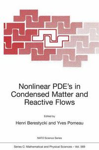 Cover image for Nonlinear PDE's in Condensed Matter and Reactive Flows