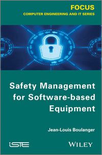 Cover image for Safety Management of Software-based Equipment