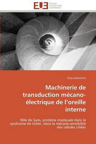 Cover image for Machinerie de Transduction M cano- lectrique de L Oreille Interne