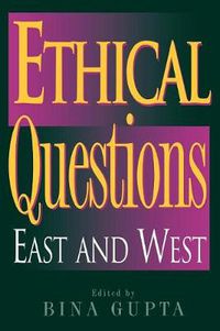 Cover image for Ethical Questions: East and West