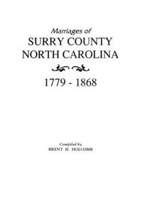 Cover image for Marriages of Surry County, North Carolina 1779-1868