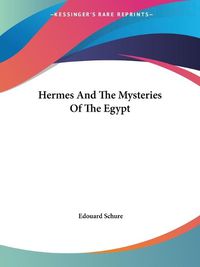 Cover image for Hermes and the Mysteries of the Egypt