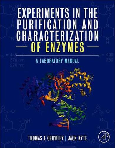 Cover image for Experiments in the Purification and Characterization of Enzymes: A Laboratory Manual