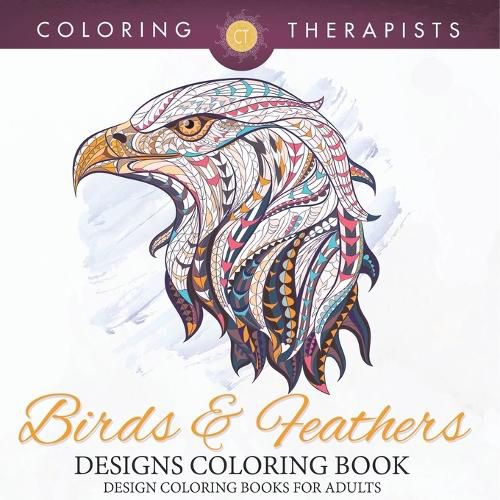 Cover image for Birds & Feathers Designs Coloring Book - Design Coloring Books For Adults