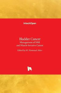 Cover image for Bladder Cancer: Management of NMI and Muscle-Invasive Cancer