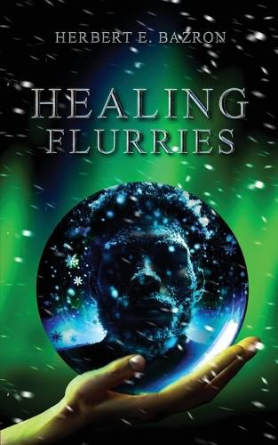 Cover image for Healing Flurries