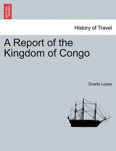 Cover image for A Report of the Kingdom of Congo